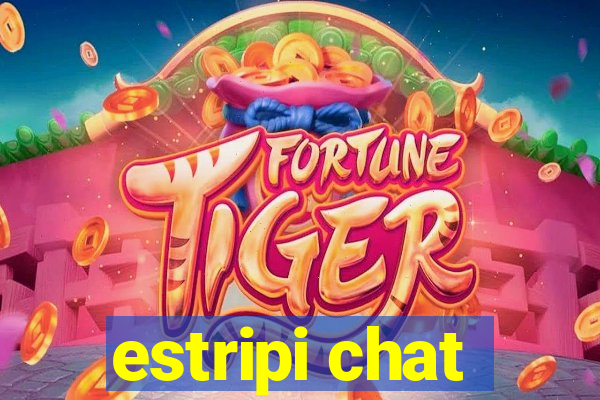 estripi chat